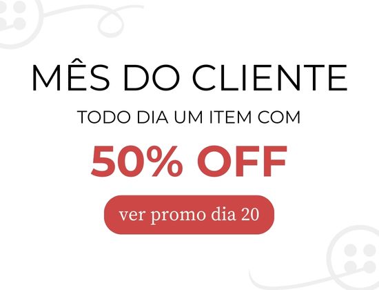 mês do cliente dia20